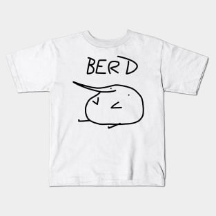 berd Kids T-Shirt